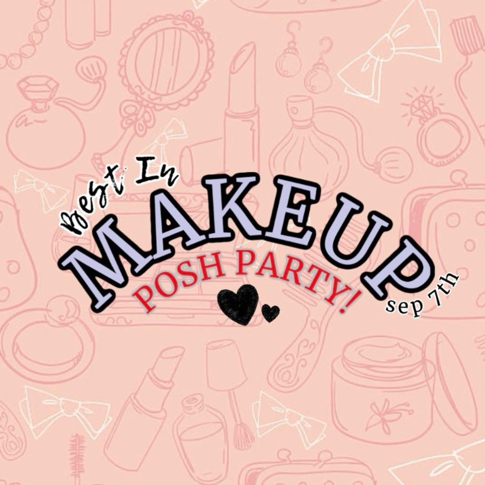 💋😻POSH PARTY!!💄💅
